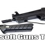 Airsoft Guns Tips