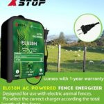 Electric Fence Charger XSTOP EL030H 3.7 Miles Low Impedance Electric Fence Energizer Output 8500V 0.3Joule Best for Dogs,Horses,Livestock, Squirrels,Deer Electric Fence System
