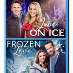 Hallmark 2-Movie Collection: Love on Ice & Frozen in Love