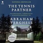 The Tennis Partner: A Doctor’s Story of Friendship and Loss